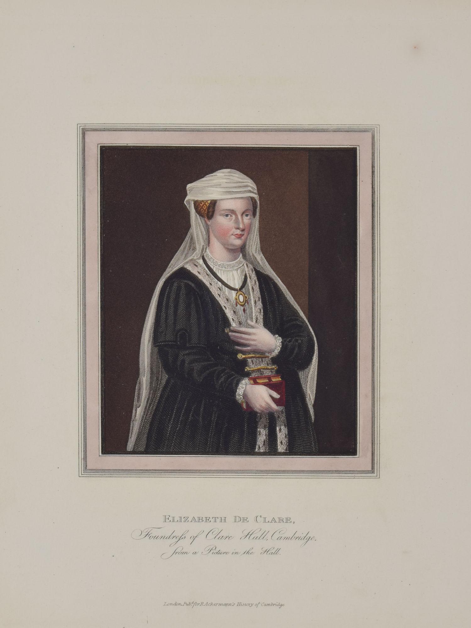 Elizabeth de Clare, Clare College, Cambridge engraving for Ackermann - Print by Rudolph Ackermann