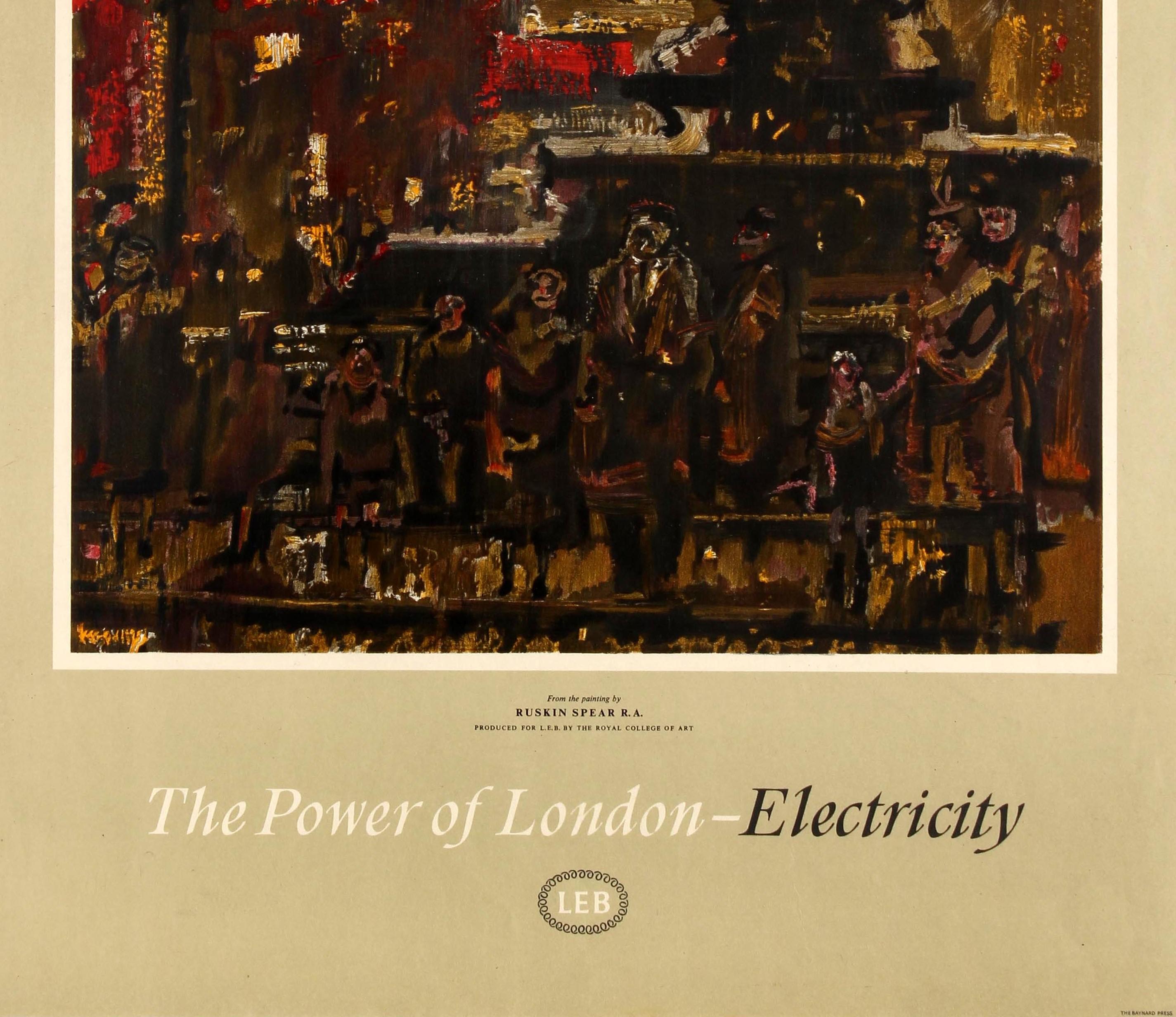 Affiche originale vintage du London Electricity Board intitulée The Power of London - Electricity (Le pouvoir de Londres - l'électricité) présentant une illustration fantastique. La peinture de Ruskin Spear (1911-1990) montre Piccadilly Circus de