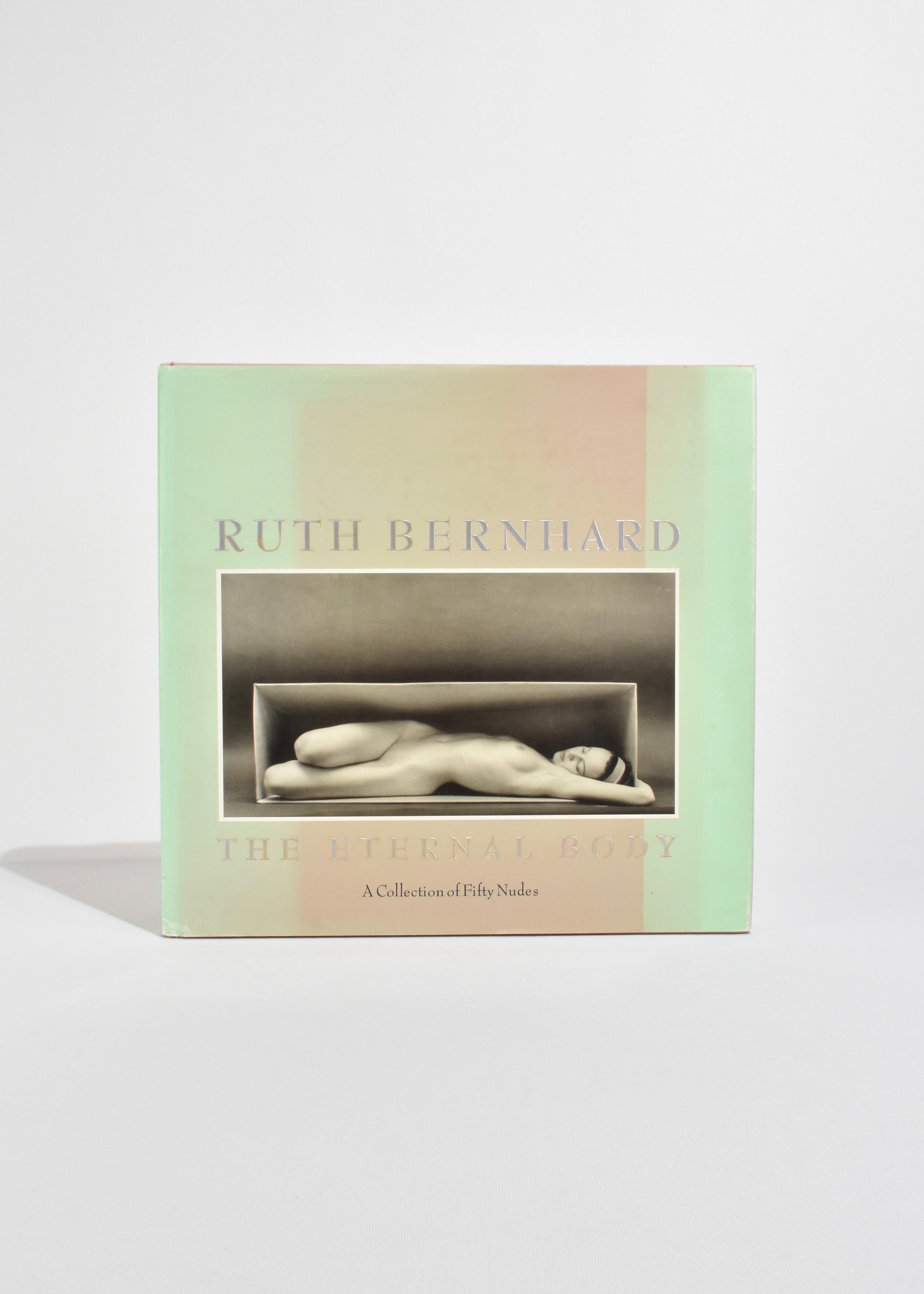 Ruth Bernhard: The Eternal Body For Sale 2