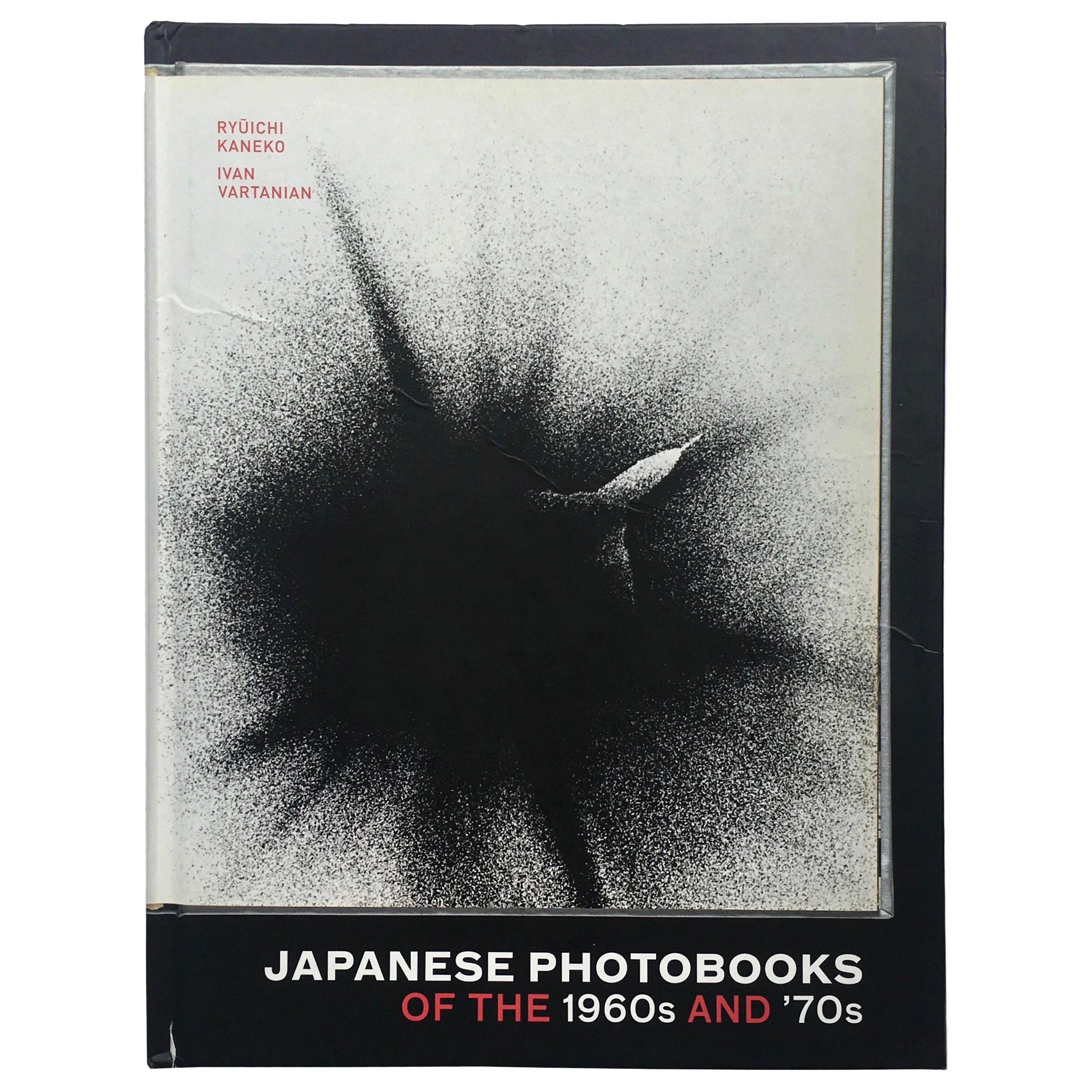 Japanese Photobooks of the 1960s and '70s -R. Kaneko, I. Vartanian- 1st Ed, 2009 For Sale