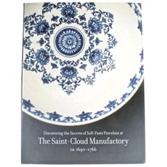 Vintage "Saint-Cloud Manufactory, ca 1690–1766", First Edition