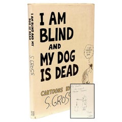 Sam Gross, I Am Blind and My Dog Is Dead, Inscribed with an Original Drawing