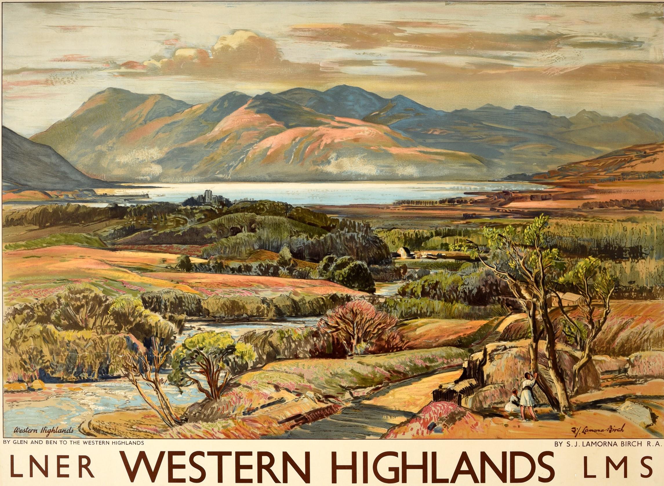 Poster di viaggio originale d'epoca emesso dalla London, Midland and Scottish Railway LMS e dalla London North Eastern Railway LNER - By Ben and Glen to the Western Highlands It's quicker by rail - con una splendida opera d'arte del pittore