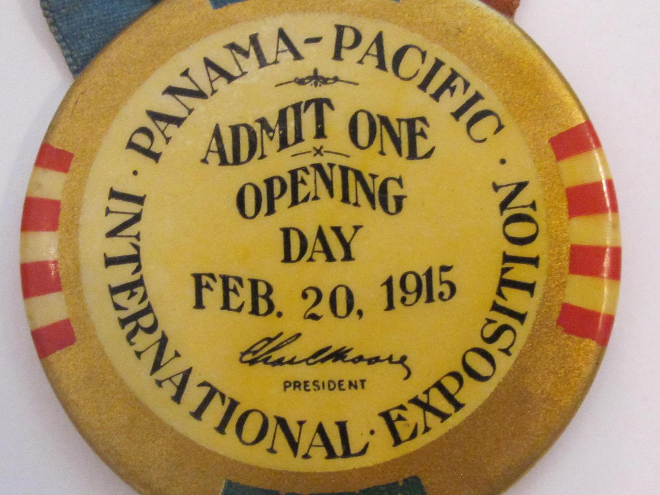 Folk Art San Francisco Panama-Pacific Exposition of 1915 Souvenir Banner & Entrance Badge