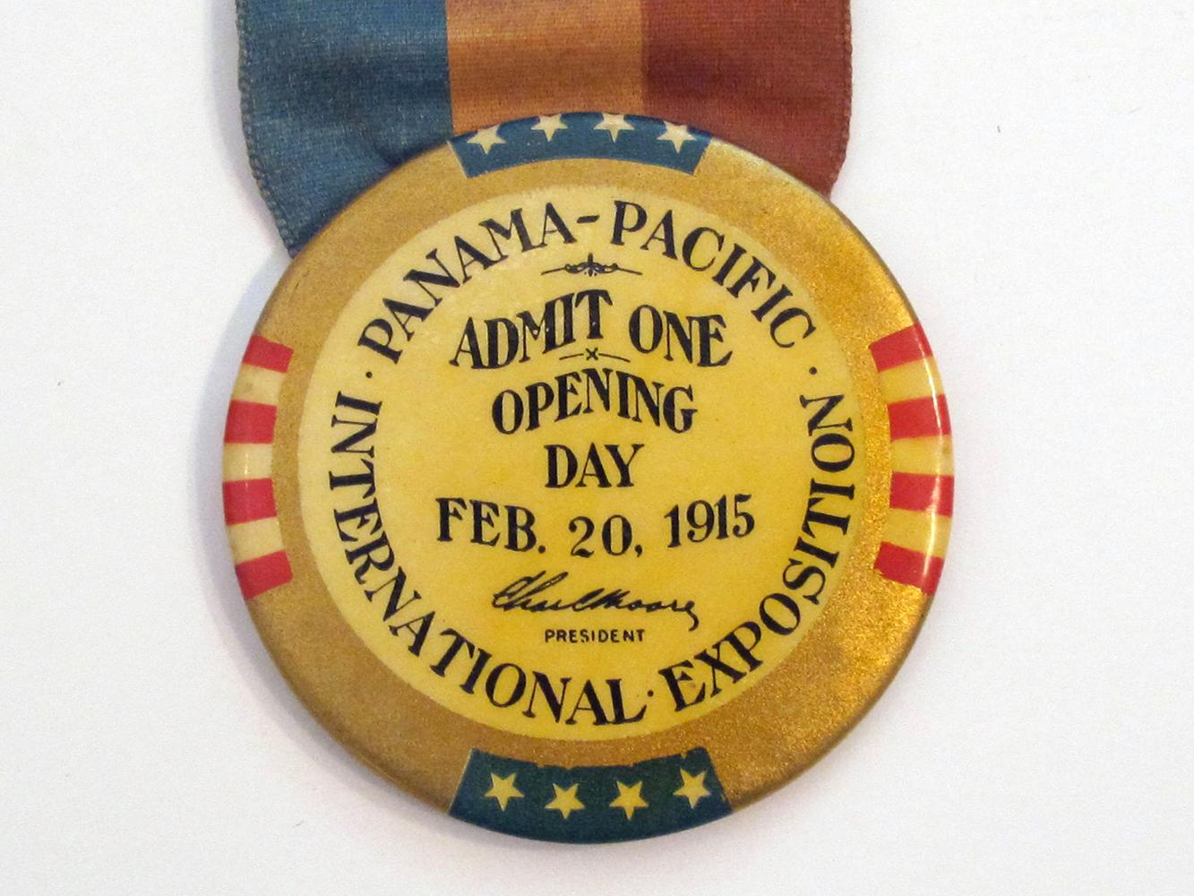 Machine-Made San Francisco Panama-Pacific Exposition of 1915 Souvenir Banner & Entrance Badge