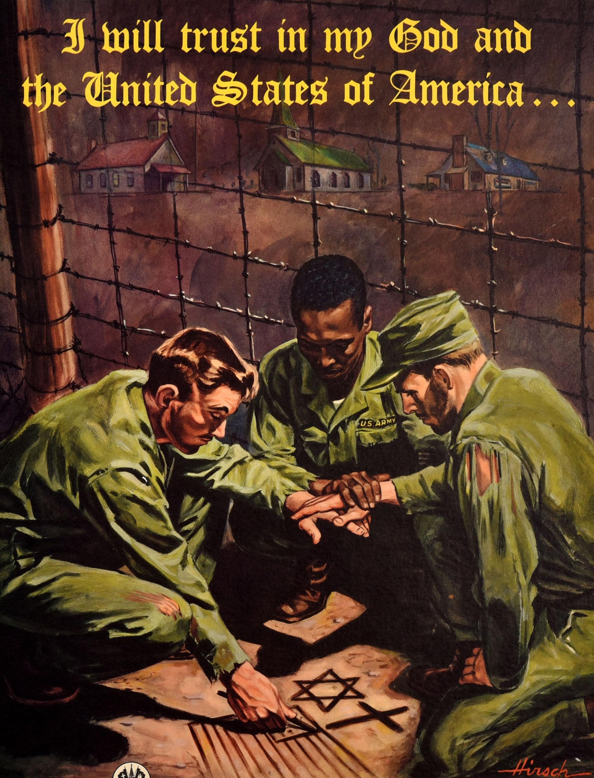 Scarce original vintage military propaganda poster - I will trust in my God and the United States of America ... I owe this to God Home Country - featuring artwork depicting three US Army soldiers in tattered uniform crouching on the ground in front