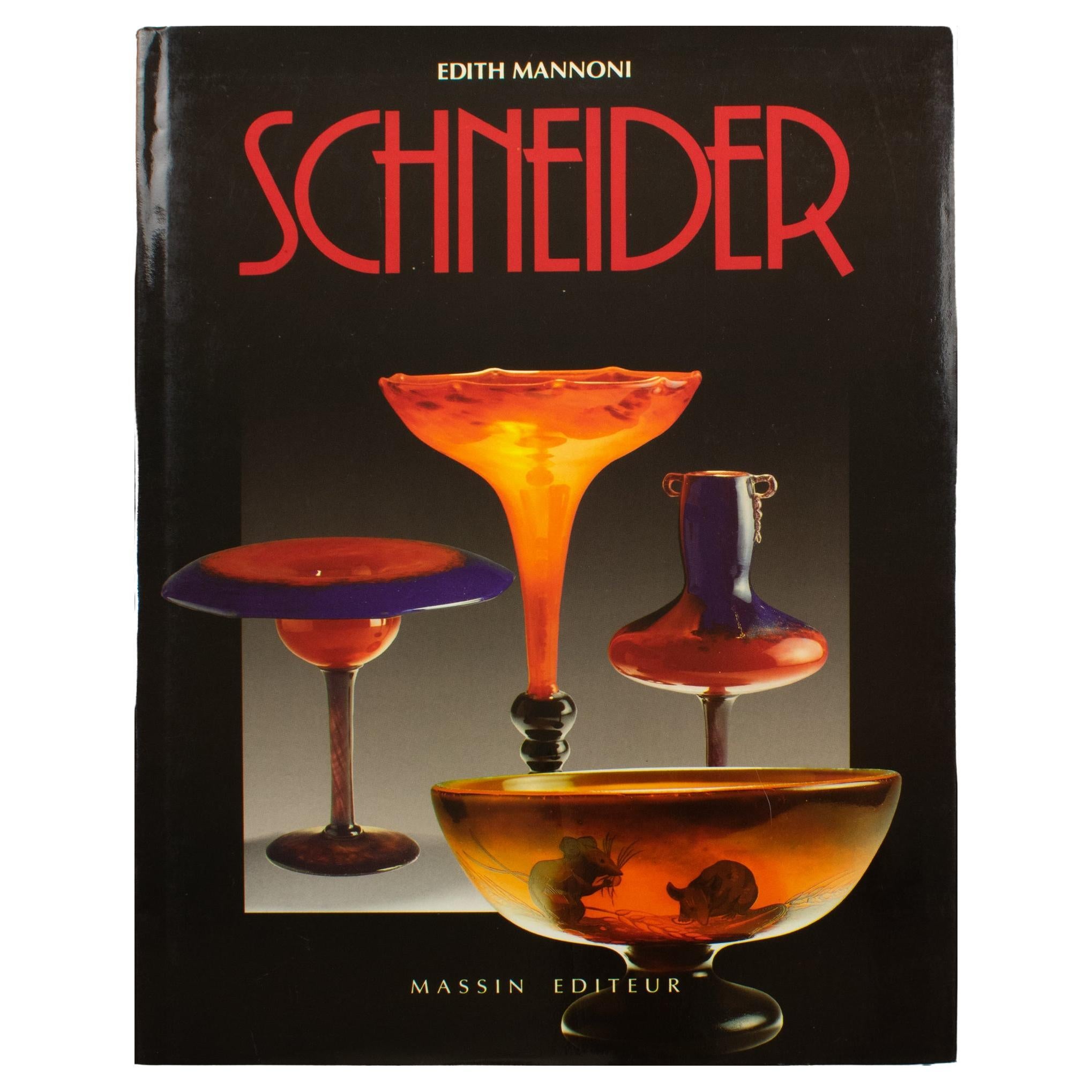 Schneider Glass, French-English Book by Edith Mannoni, 1992