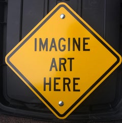 "Imagina el arte aquí" - Escultura contemporánea de señalización callejera