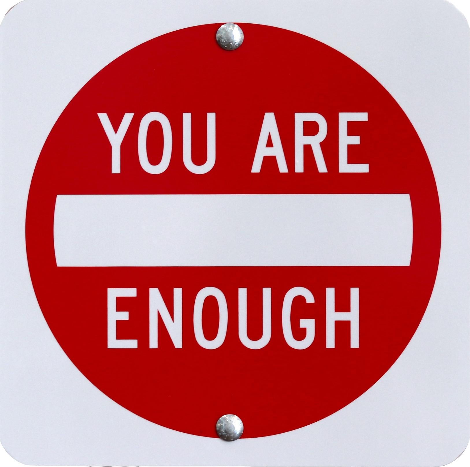 Stainless Steel Wall Sculpture: YOU ARE ENOUGH IV - Mixed Media Art by Scott Froschauer