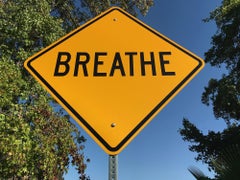 "Breathe" - Contemporary Street Sign Sculpture