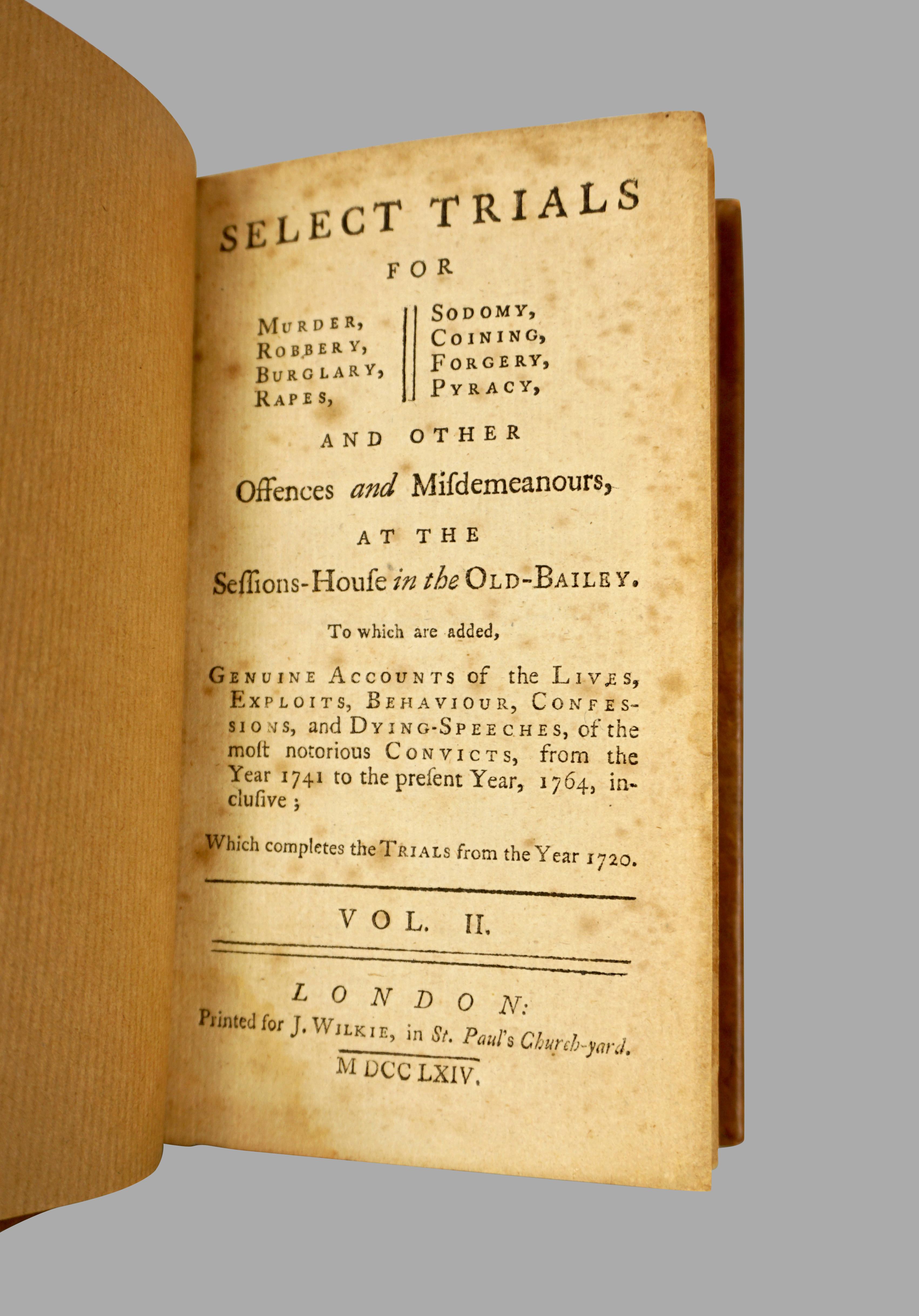 Select Trials for Murder, Robbery, Burglary, Coining Etc, . London, 1740-1764 3