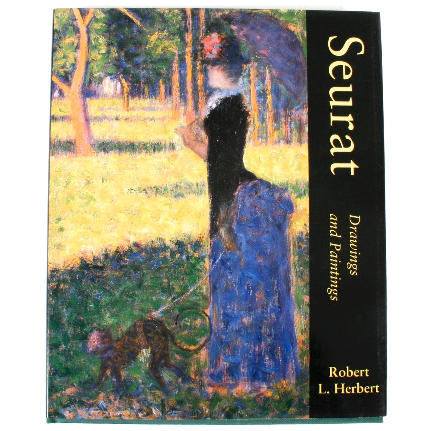 Seurat, Drawings and Paintings by Robert L. Herbert, First Edition