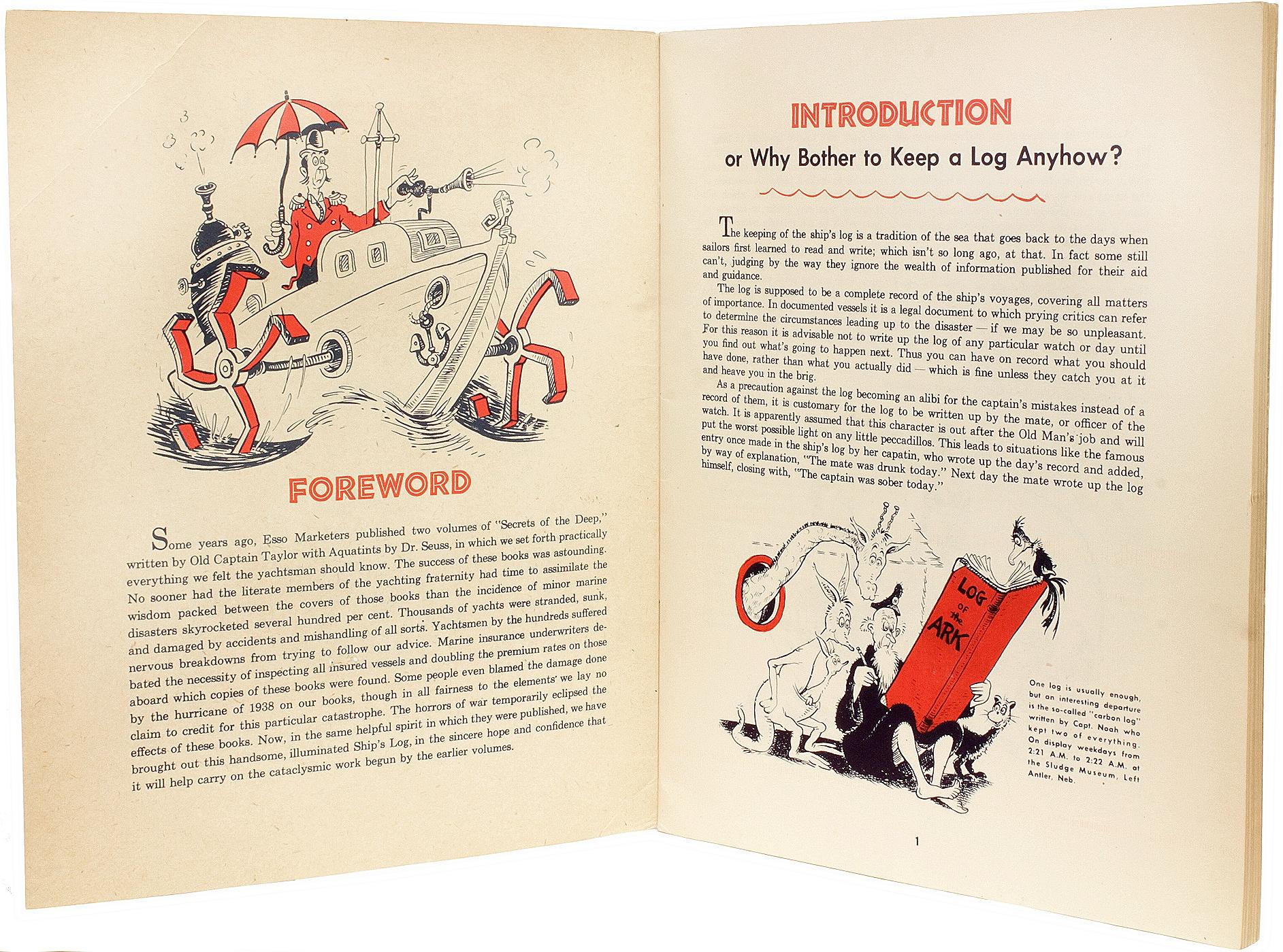 AUTOR: El Viejo Capitán Taylor (Dr. Seuss (Theodor Geisel)). 

TÍTULO: El diario de a bordo del Buen Barco. Esso: Standard Oil, 1947.
PRIMERA Y ÚNICA EDICIÓN. 1 vol., 10