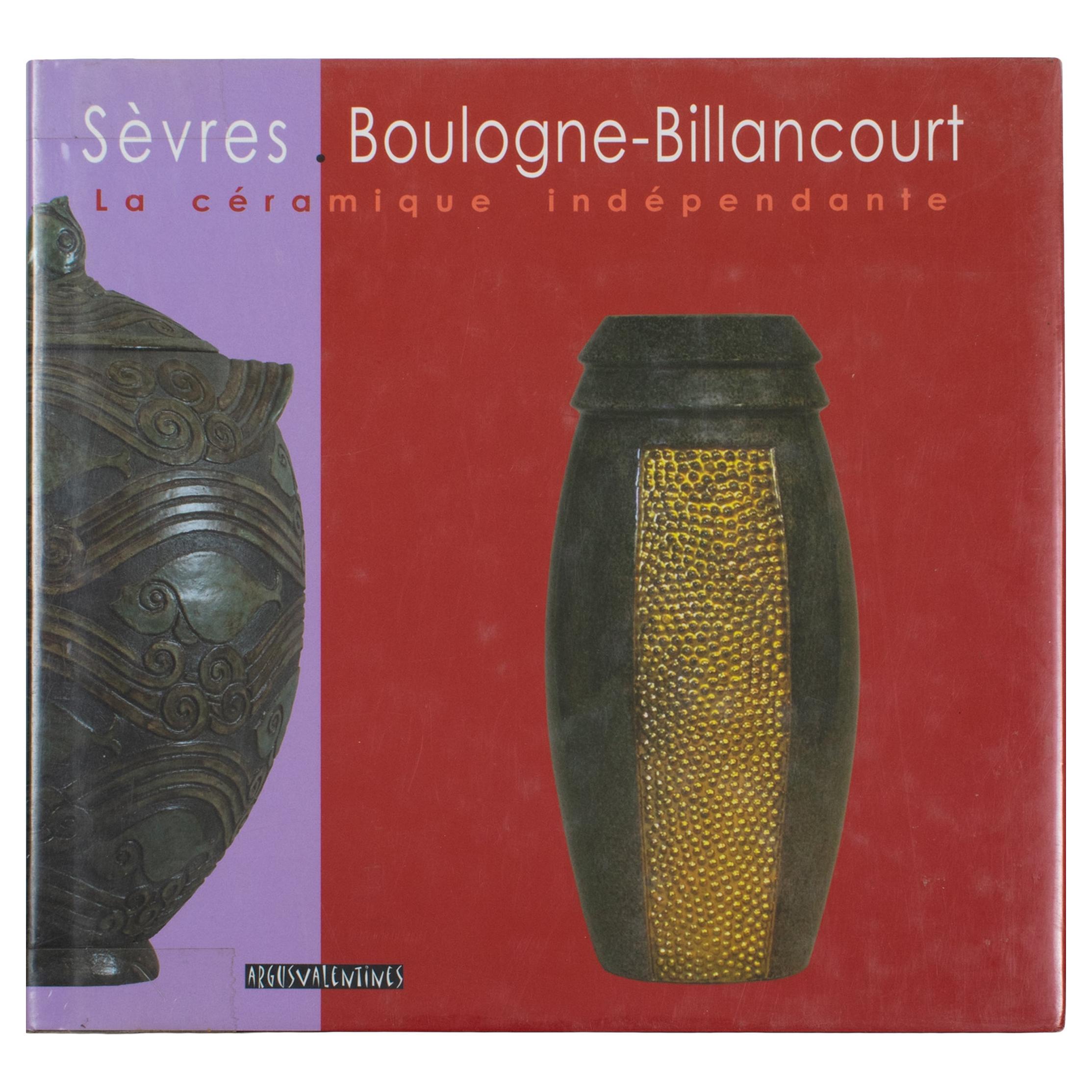 Sèvres Boulogne-Billancourt, céramique indépendante, livre français de F. Slitine 2007 en vente