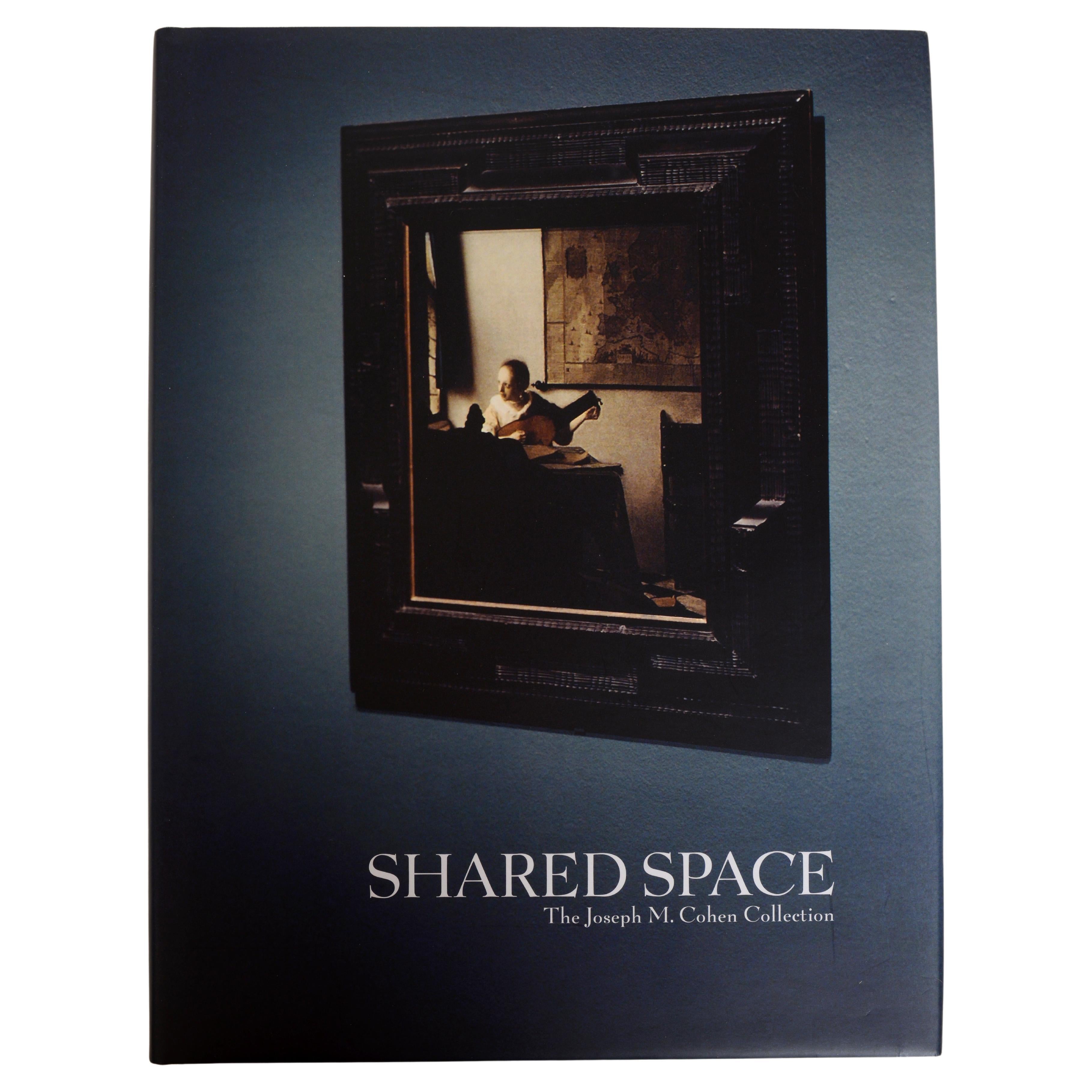 Shared Space: the Joseph M. Cohen Collection, by Ray Merritt, 1st Ed For Sale