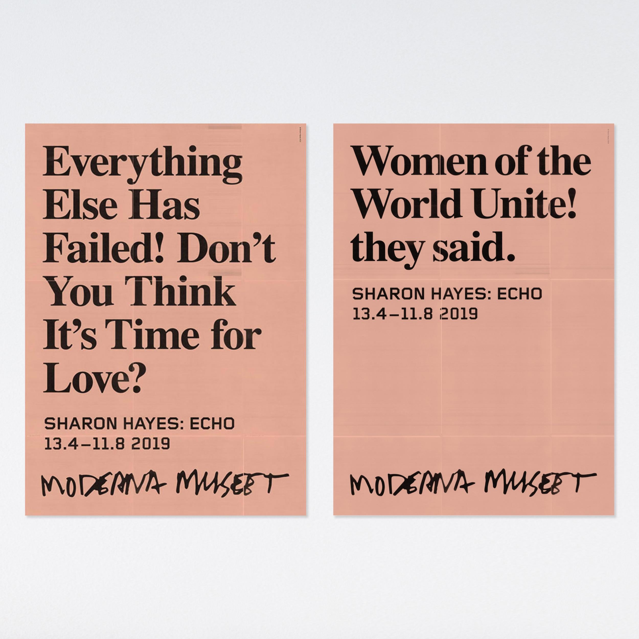 Set of 2 exhibition posters from Moderna Museet, Stockholm printed on the occasion of Sharon Hayes
 2019 exhibition.

Save 20% when you buy both prints as a set vs individually.

From street protest to art spaces – Sharon Hayes highlights activism