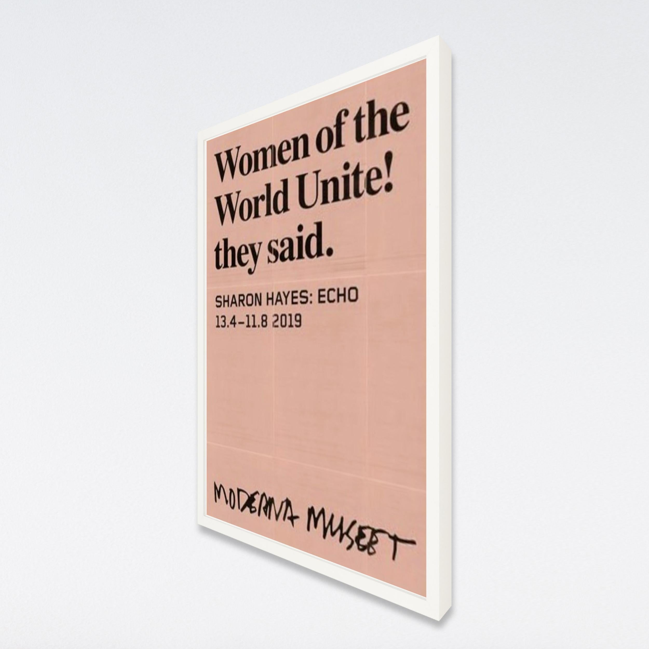 'Women of the World United! They Said' Feminist Girl Power Museum Poster - Print Beige de Sharon Hayes