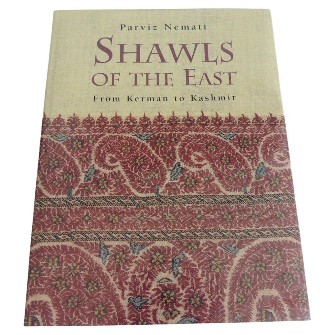 Shawls of the East From Kerman to Kashmir Hardcover Decorating Book