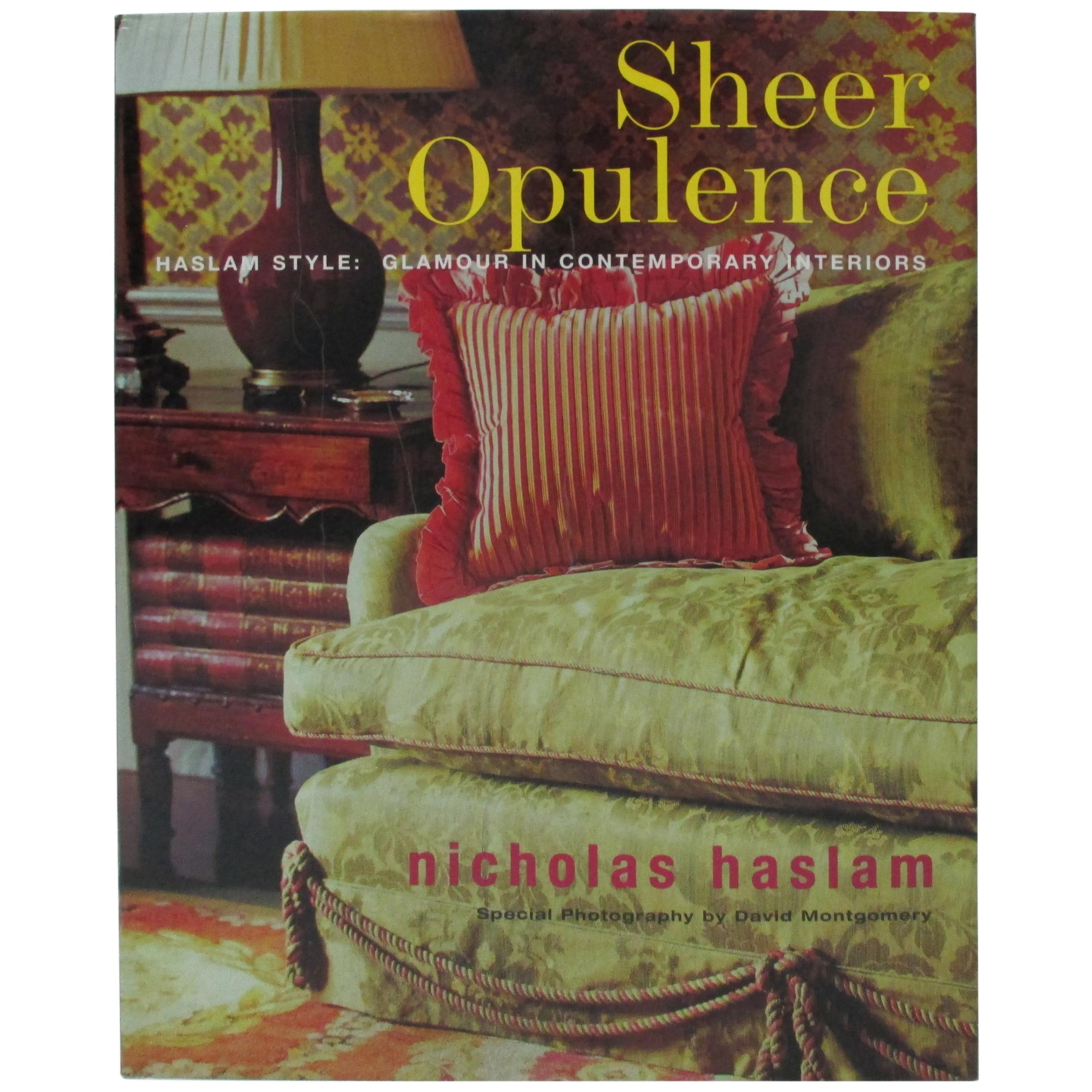 Sheer Opulence Hardcover Decoration Book by Nicholas Haslam