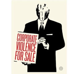Corporate Violence For Sale By Shepard Fairey