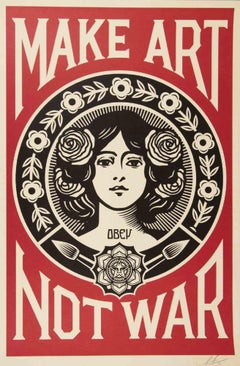Make Art Not War - Original Screen Print by Shepard Fairey - 2020
