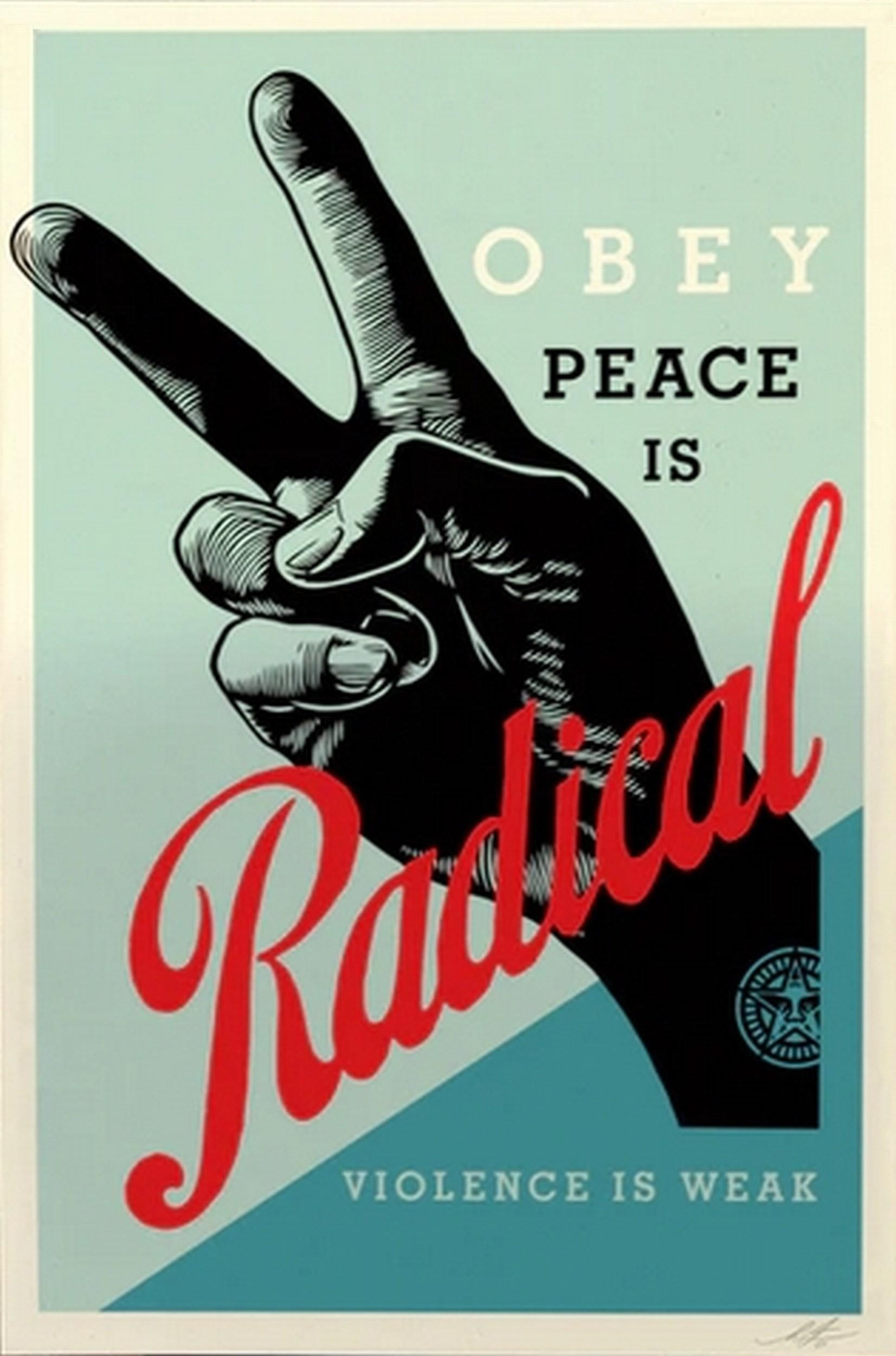 Radical Peace (Diplomacy, Creativity, Defending Rights) - Print by Shepard Fairey