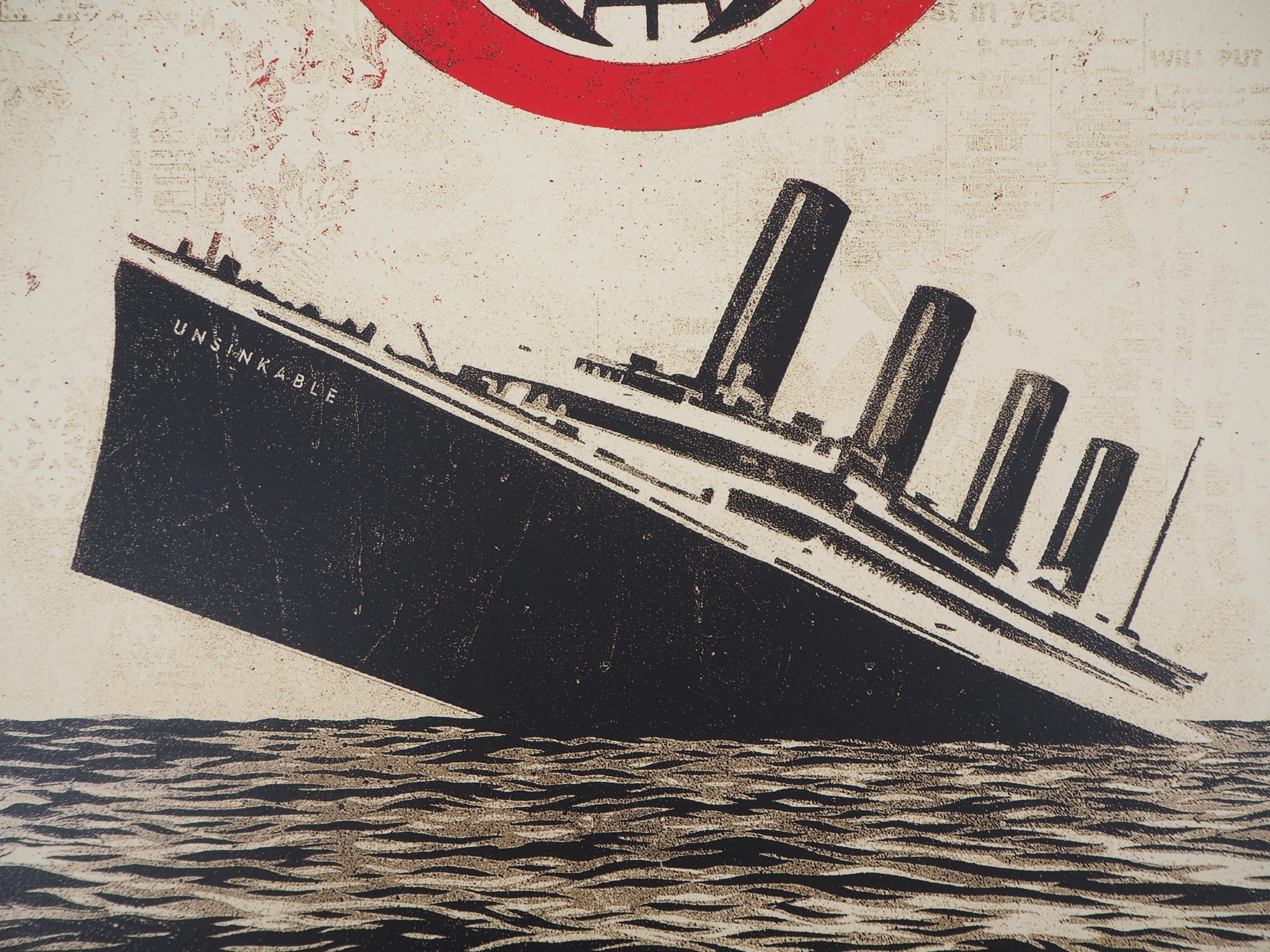 Titanic : Consume - Original Handsigned and Numbered Screen Print 1