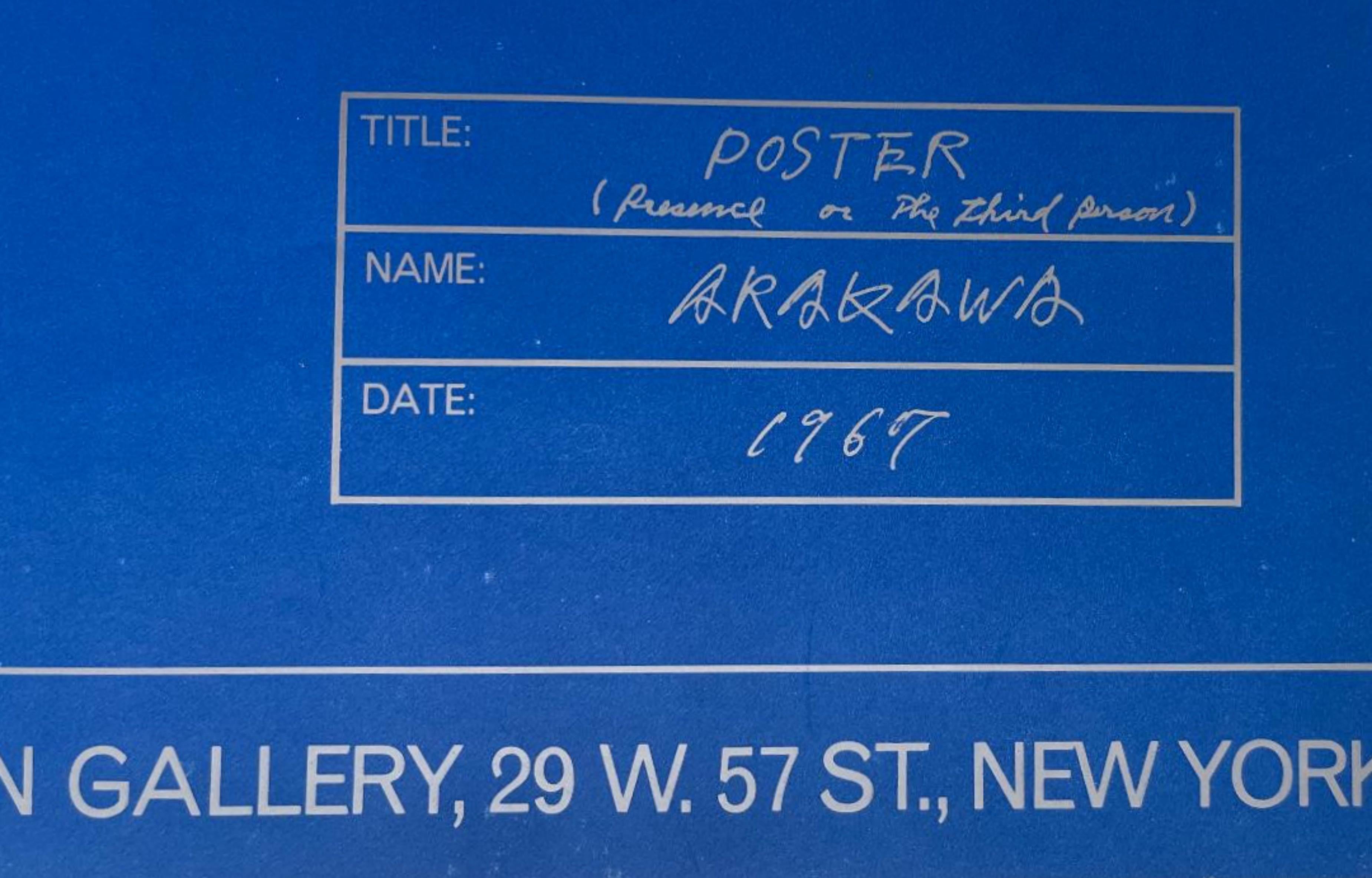 Shusaku Arakawa
Historisches Plakat der Dwan Gallery: Die Anwesenheit oder die dritte Person, 1967
Offsetlithografie-Poster
30 x 22 Zoll
Ungerahmt
Selten gefundenes, begehrtes Plakat von 1967 aus der legendären Dwan Gallery.
2016 zeigte die National