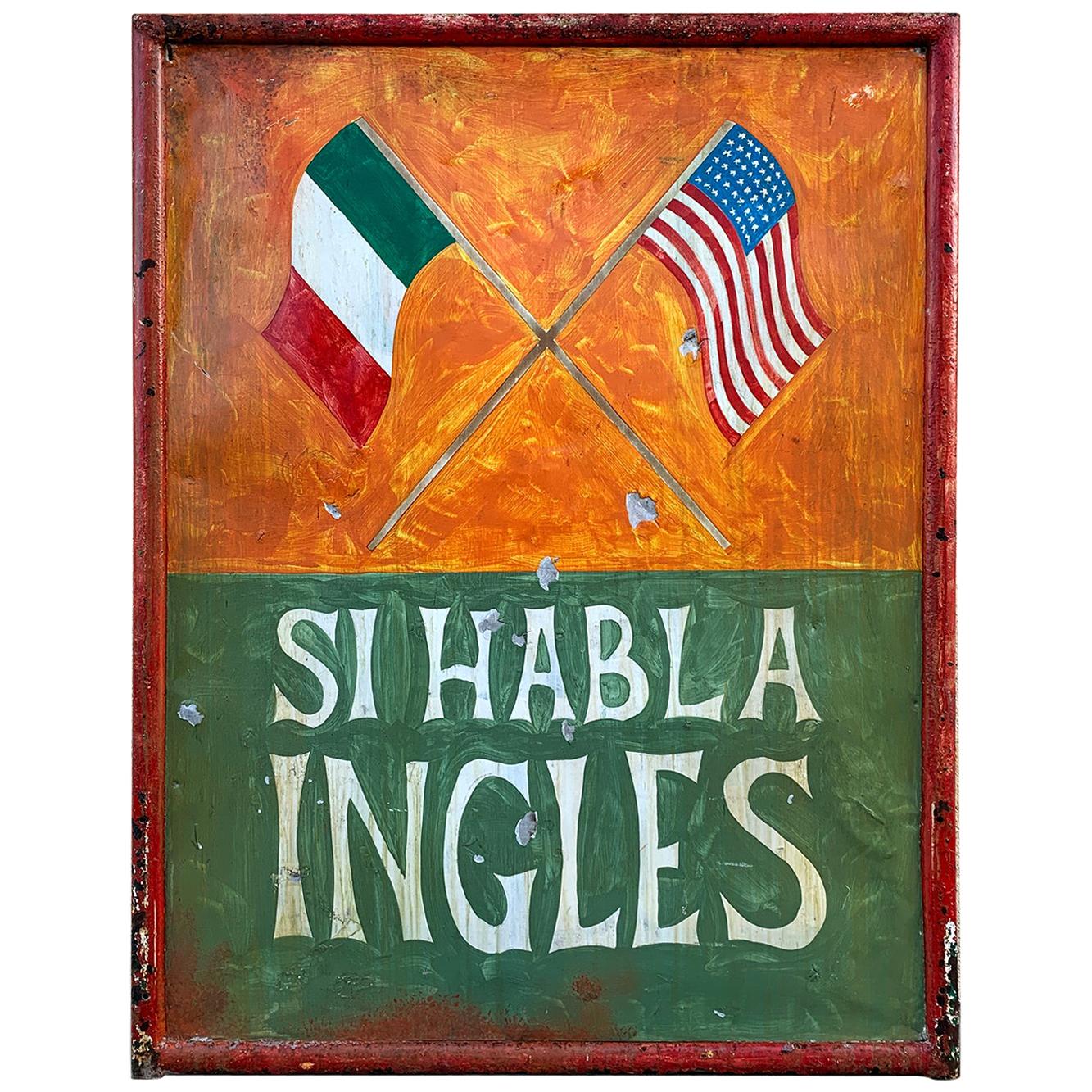 Si Habla Ingles, 1960s Double Sided Cantina Sign from New Mexico For Sale