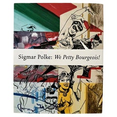 Sigmar Polke : We Petty Bourgeois ! rades and Contemporaries, les années 1970