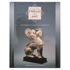 Sigmund Freud and Art, His Personal Collection of Antiquities
