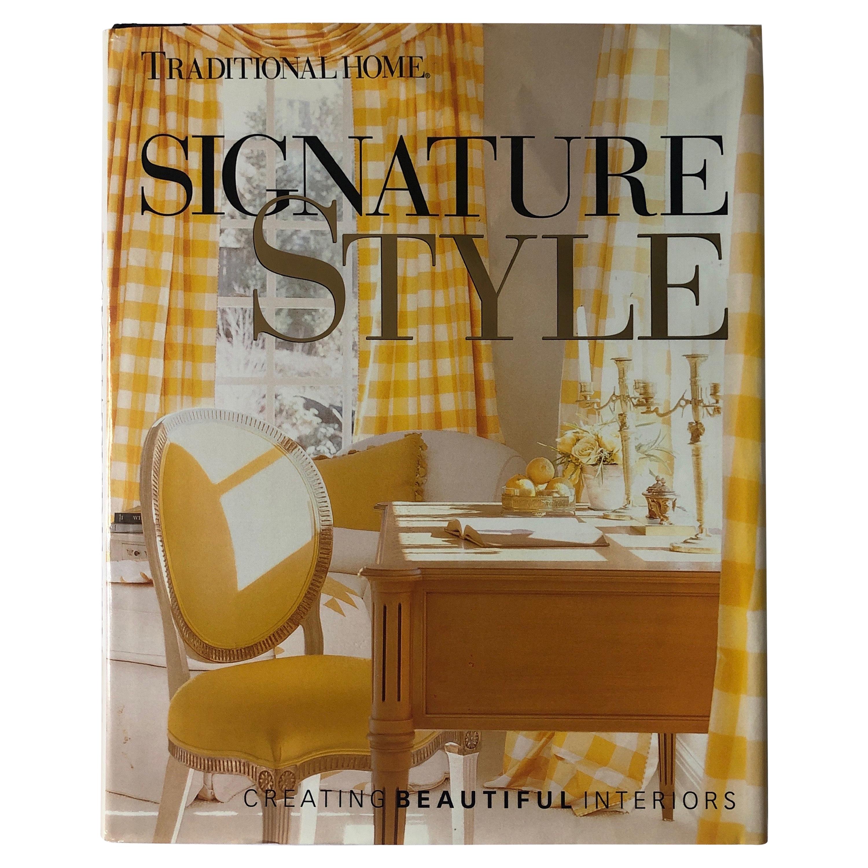 Signature Style Creating Beautiful Interiors Hardcover Coffee Table Book