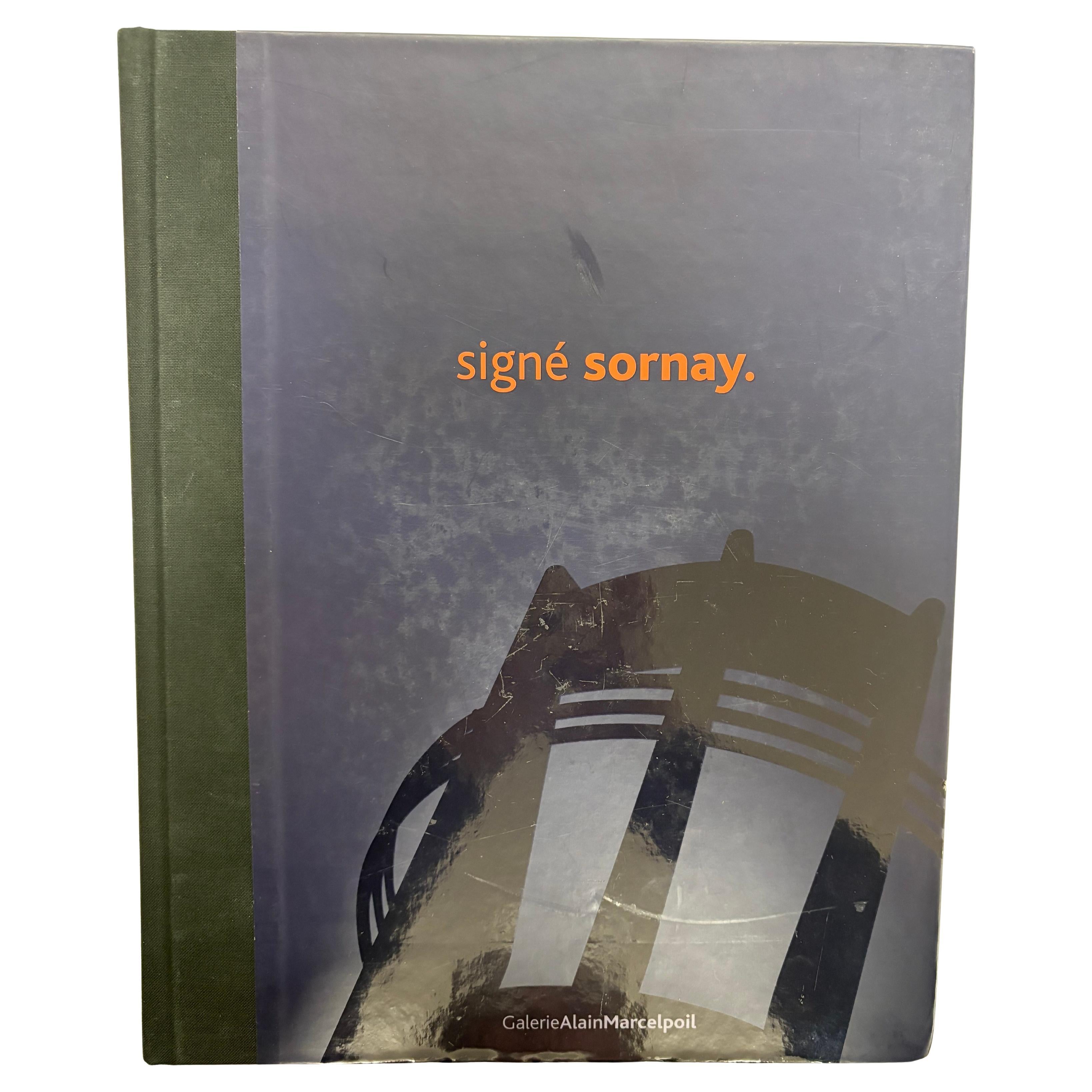 Signe Sornay par Alain Marcelpoil, Annik Beras Sornay 
Olivier Lassalle (Livre)
