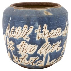 Signed "Desire these days my dear..." Pottery Vase