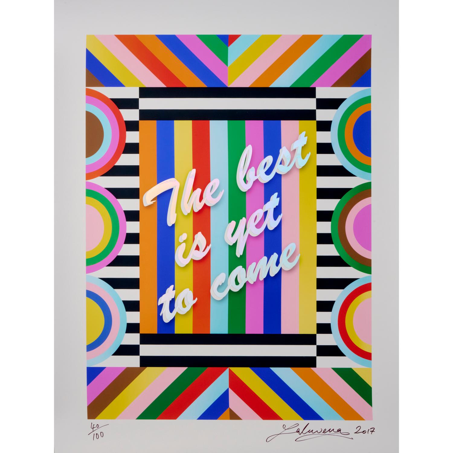 Lakwena Maciver (inglese, nata nel 1986), The Best is Yet to Come, 2017
Serigrafia a colori con stampa su carta Kodak. Firmato e datato in basso a destra, numerato 40/100 in basso a sinistra. Non incorniciato

Dimensioni:
Foglio: 25,75 pollici. H.