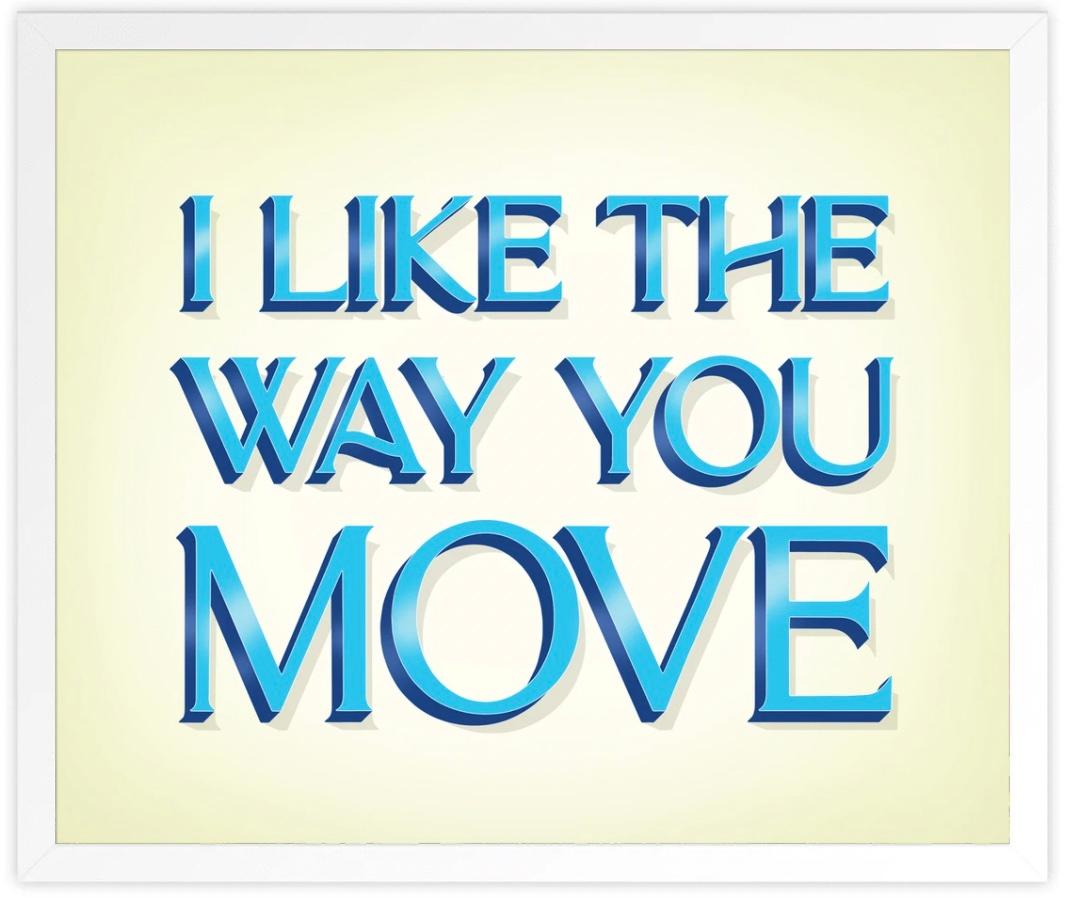 I Like the Way You Move im Angebot 1