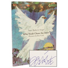 SINGER - Eric Carle (SIGNED). Why Noah Chose The Dove. FIRST EDITION - 1974