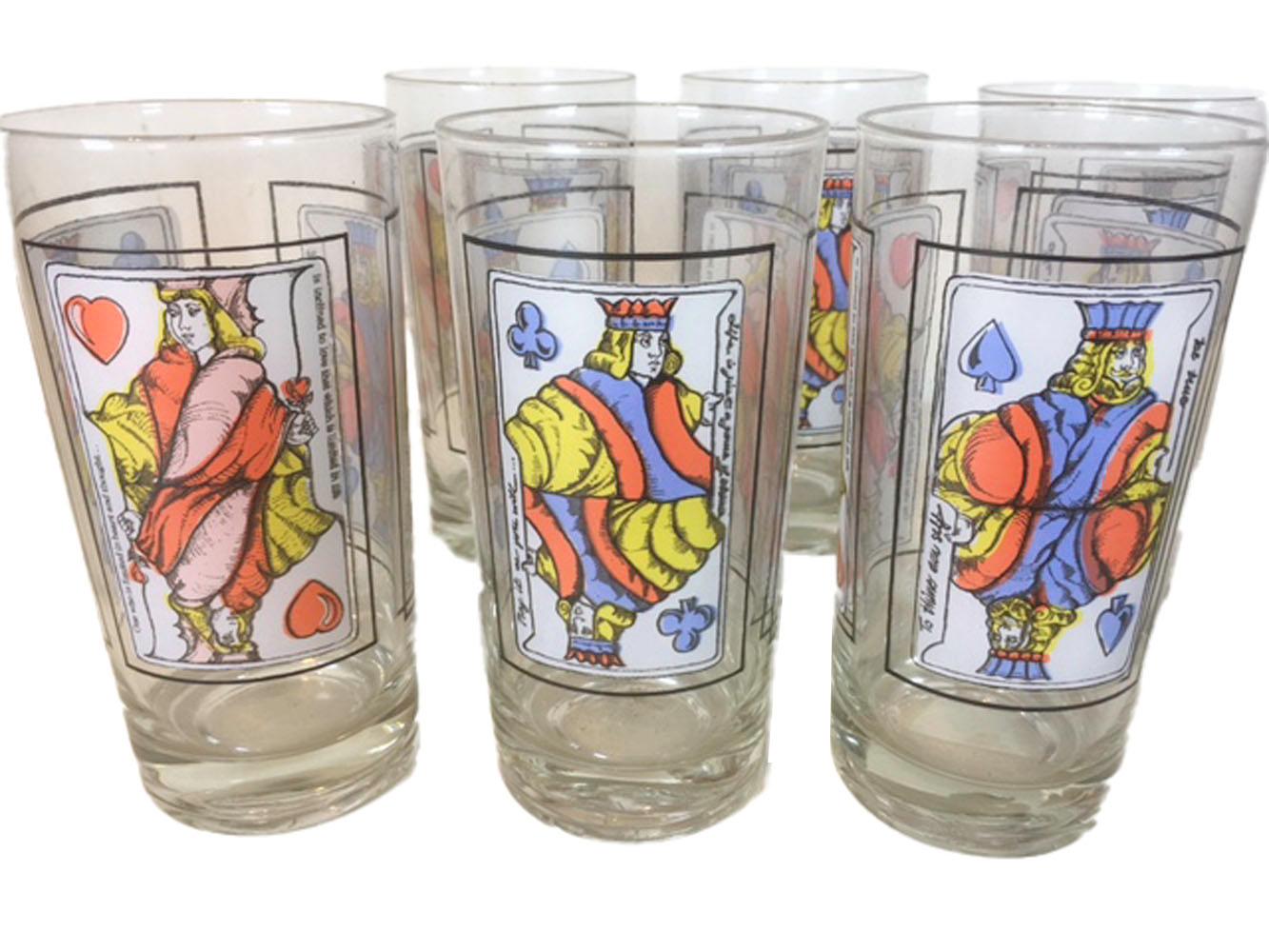 Set of 6 vintage playing card highball glasses designed by Dorothy Thorpe. Each glass with three images of picture cards, the king of clubs, the queen of hearts and the king of spades, each card with a different quote:

King of clubs: Life is just