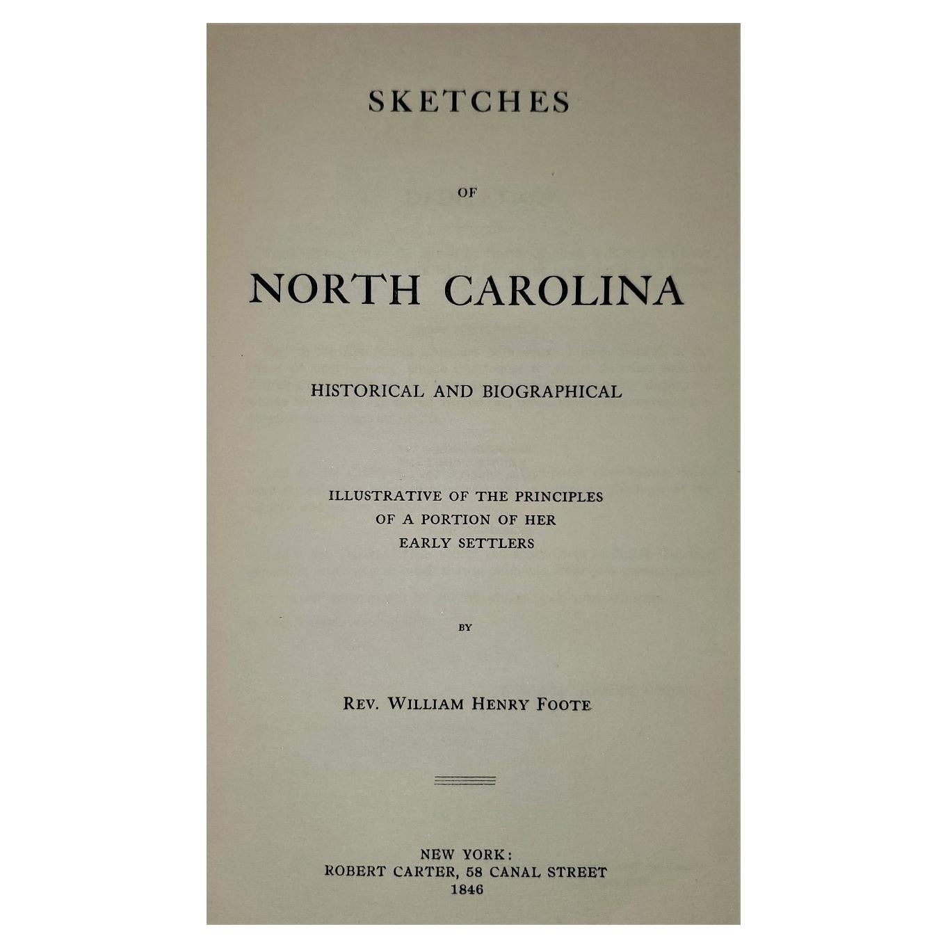 Sketches of North Carolina by Rev WH Foote For Sale