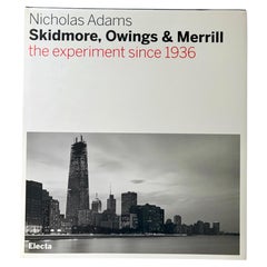 SOM: The Experiment Since 1936, Nicholas Adams, Electa, 2006