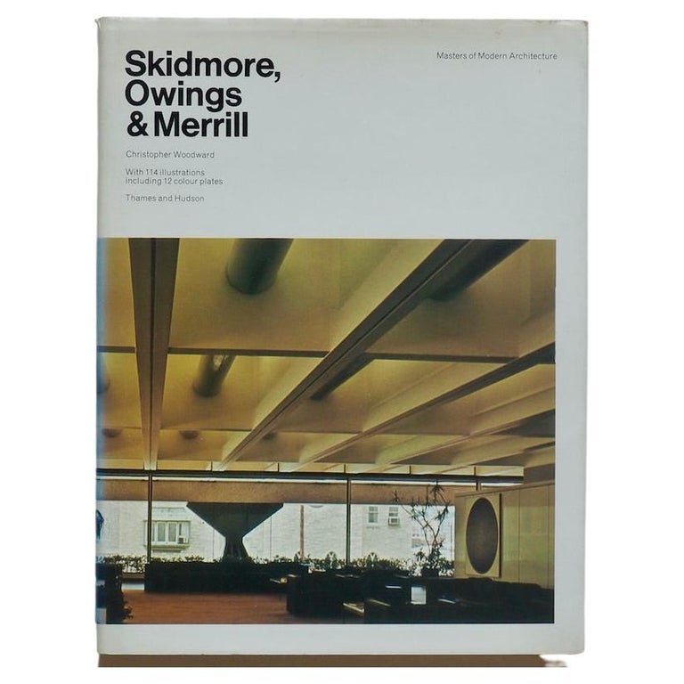 Skidmore, Owings & Merril Masters of Modern Architecture 1st Edition 1970 For Sale