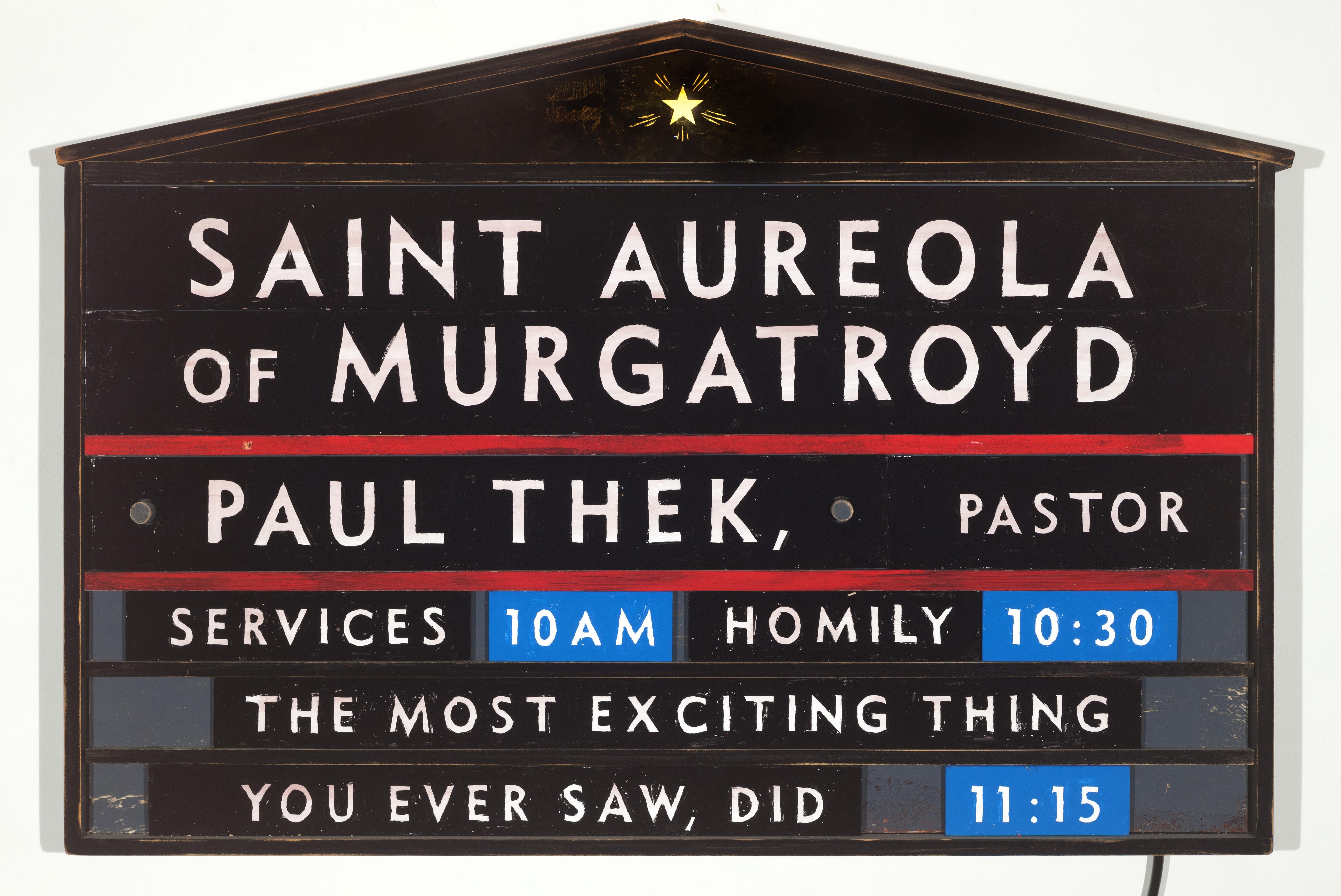 Saint Aureola of Murgatroyd, Paul Thek, Pastor (lighted sign)