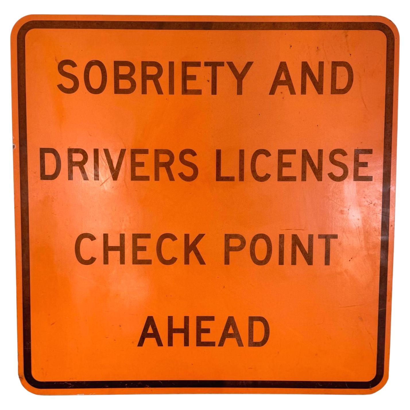 Panneau de signalisation pour le contrôle de la sobriété, 1990 USA en vente