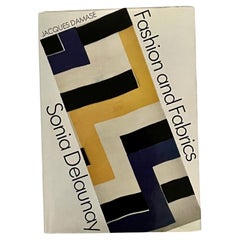SONIA DELAUNAY: Fashion and Fabrics - Jacques Damase - 1st edition, 1991