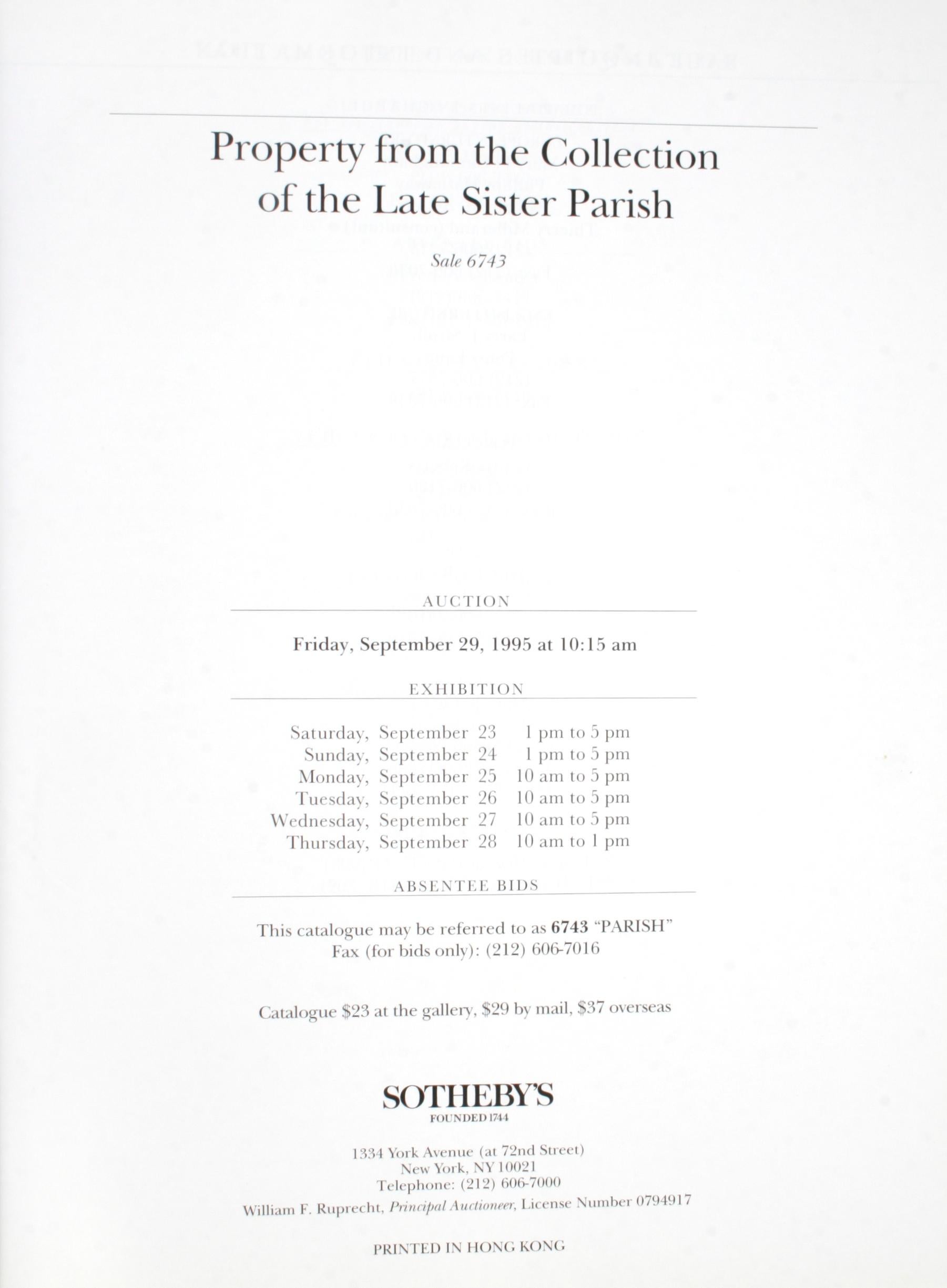 Sotheby's 1995 catalogue, property from the collection of the Late Sister Parish. Sister Parish (born Dorothy May Kinnicutt) was an American interior decorator and socialite. She was the first decorator brought in to decorate the Kennedy White
