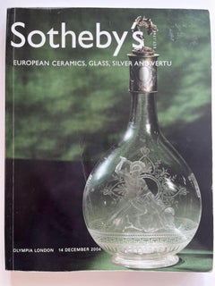 Sotheby's Dec 14 2004 European Ceramics Glass Silver and Virtue Auction Catalog