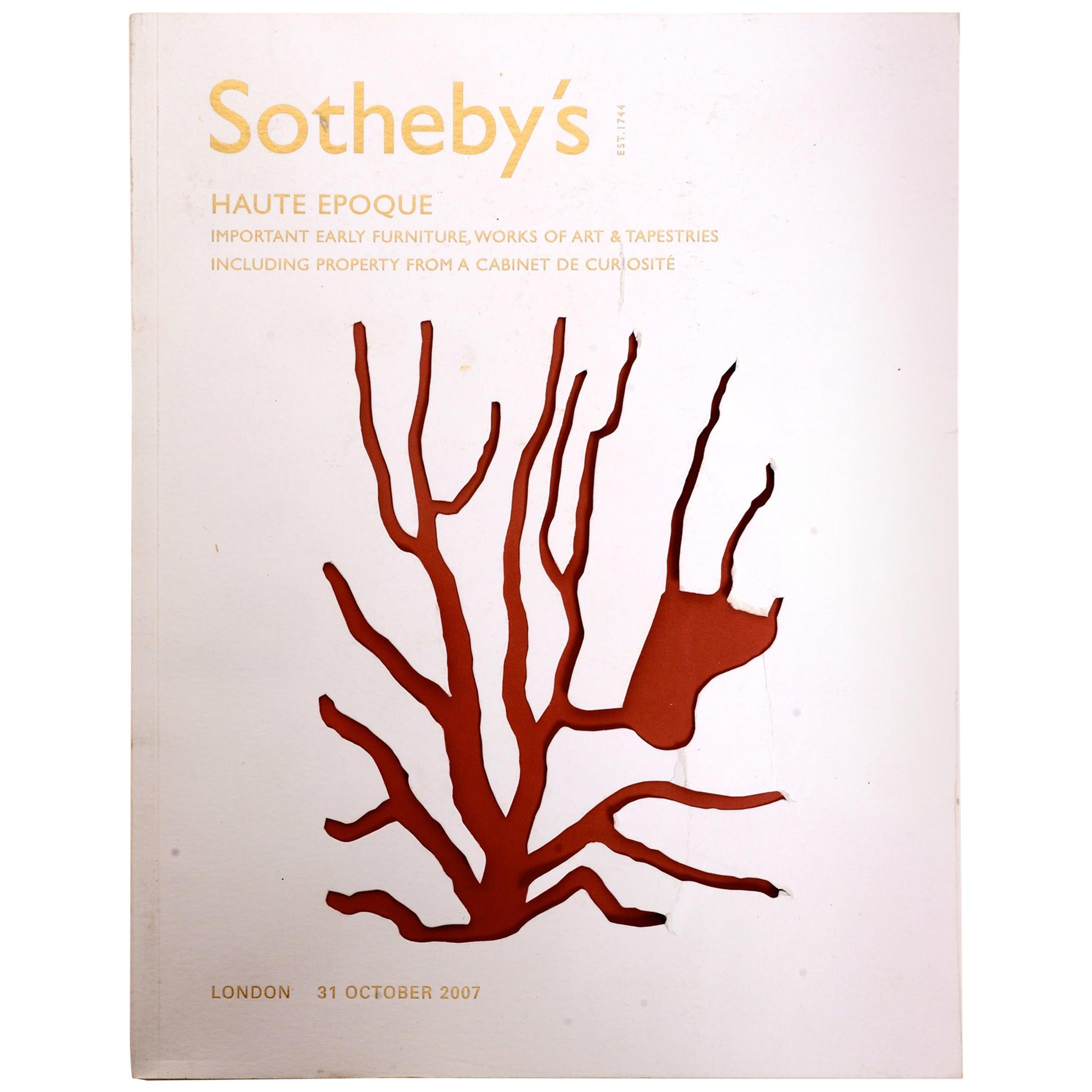 Sotheby's Haute Epoque-Important Early Furniture, Works of Art First Edition
