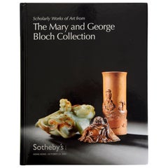 Sotheby's; Scholarly Works of Art, The Mary & George Bloch Collection, First Ed