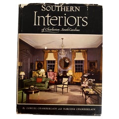 Southern Interiors of Charleston, Sc, by Samuel & Narcissa Chamberlain 1st Ed