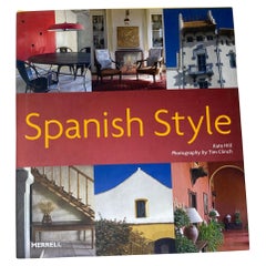 Spanish Style by Kate Hill, Photography by Tim Clinch Hardcover Book